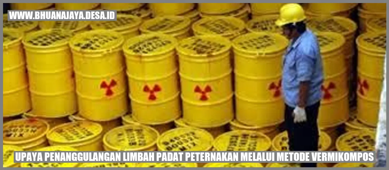 Upaya Penanggulangan Limbah Padat Peternakan melalui Metode Vermikompos